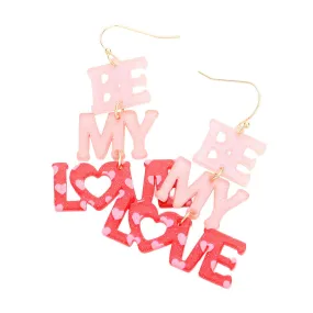 Be My Love Glittered Resin Message Link Dangle Earrings