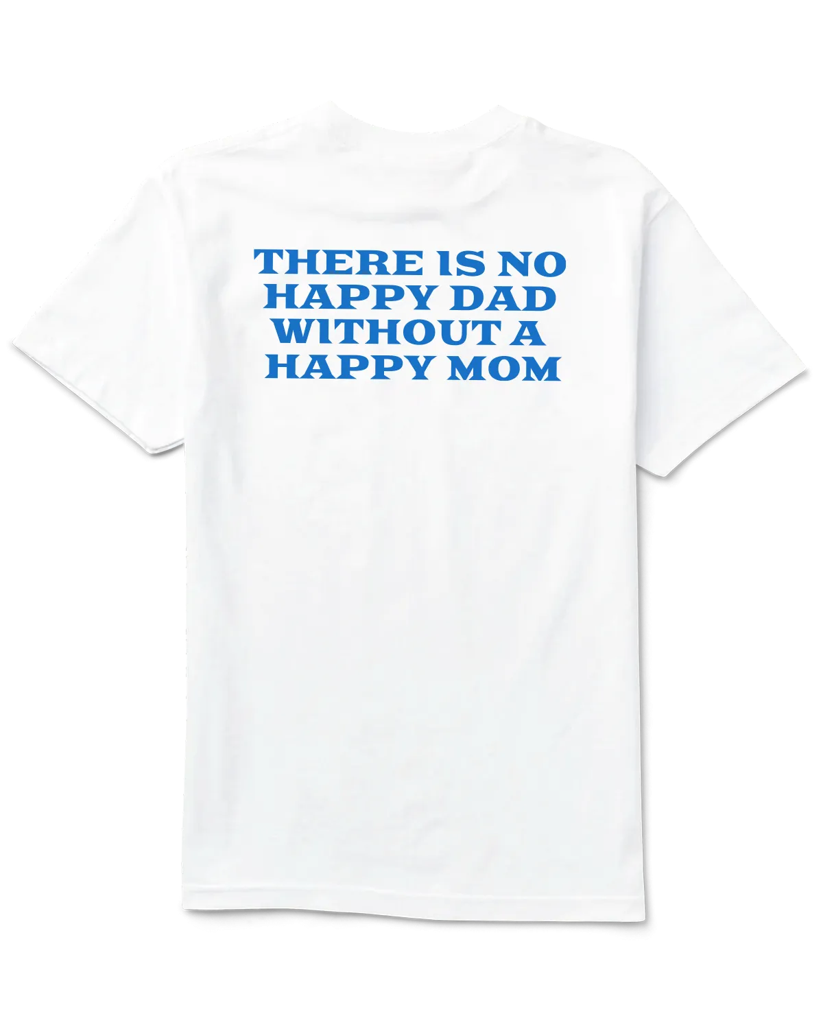 Happy Dad Happy Mom Tee (White)