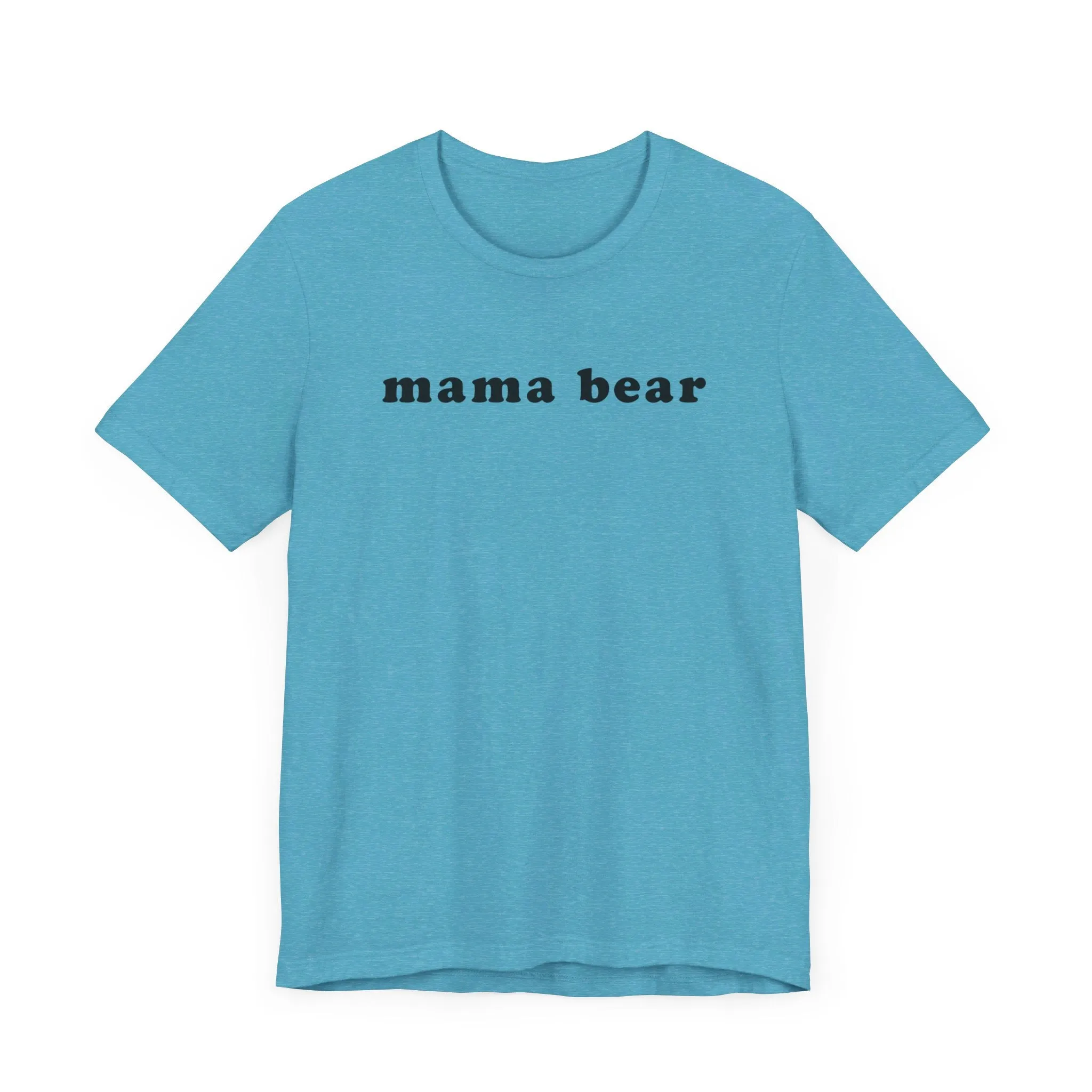 MAMA BEAR Tee