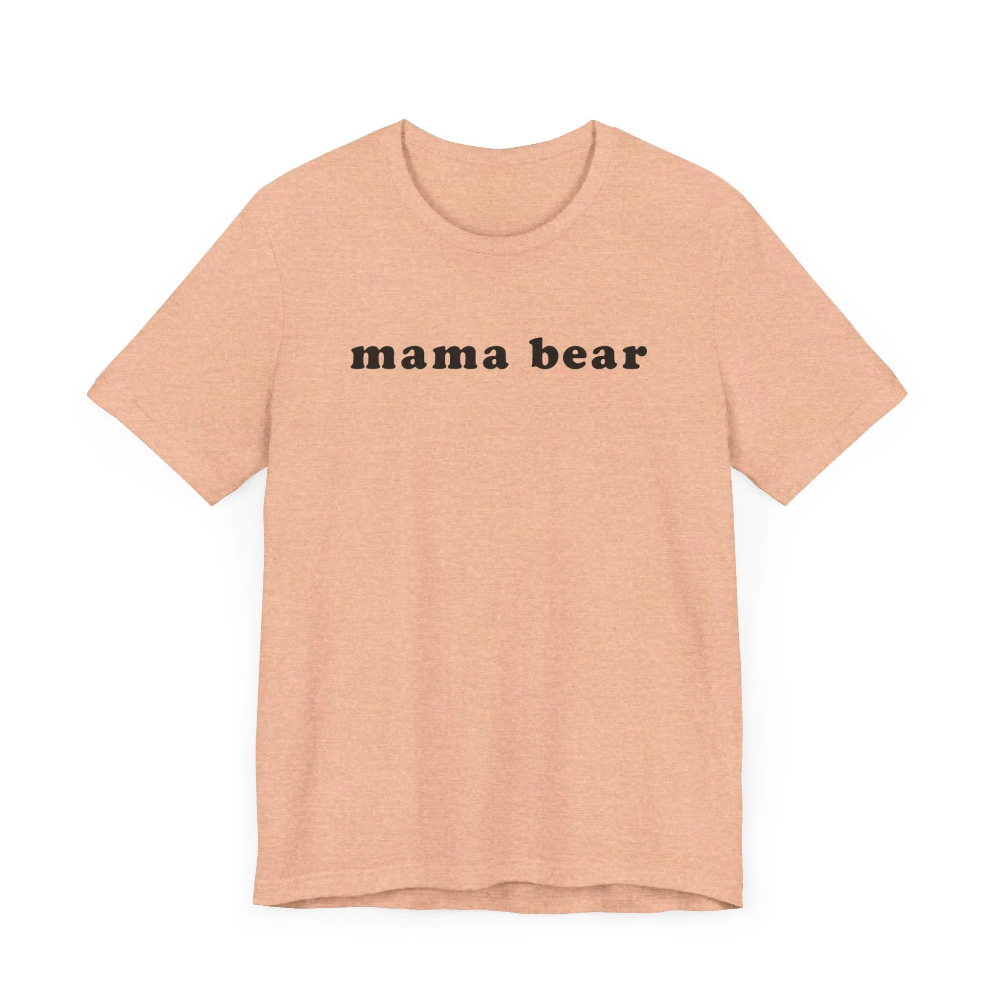 MAMA BEAR Tee