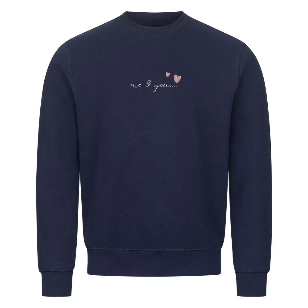 Premium Sweatshirt | me and you