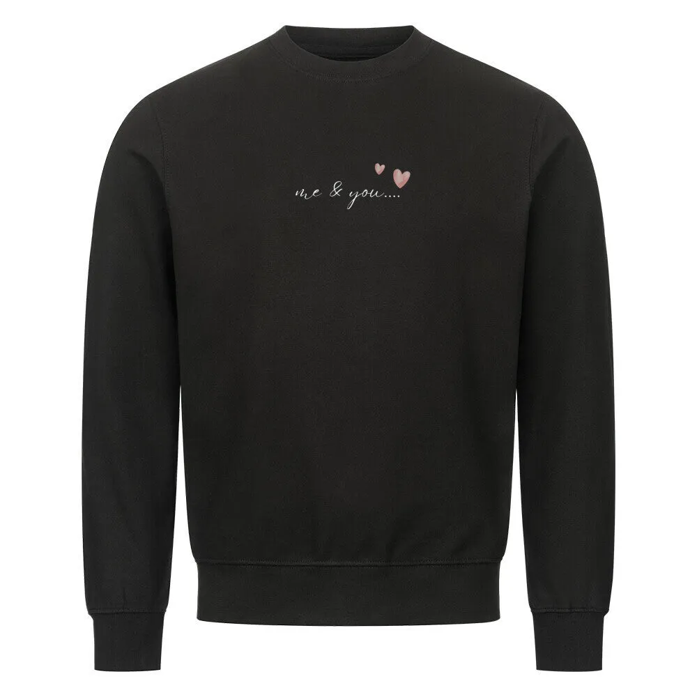 Premium Sweatshirt | me and you